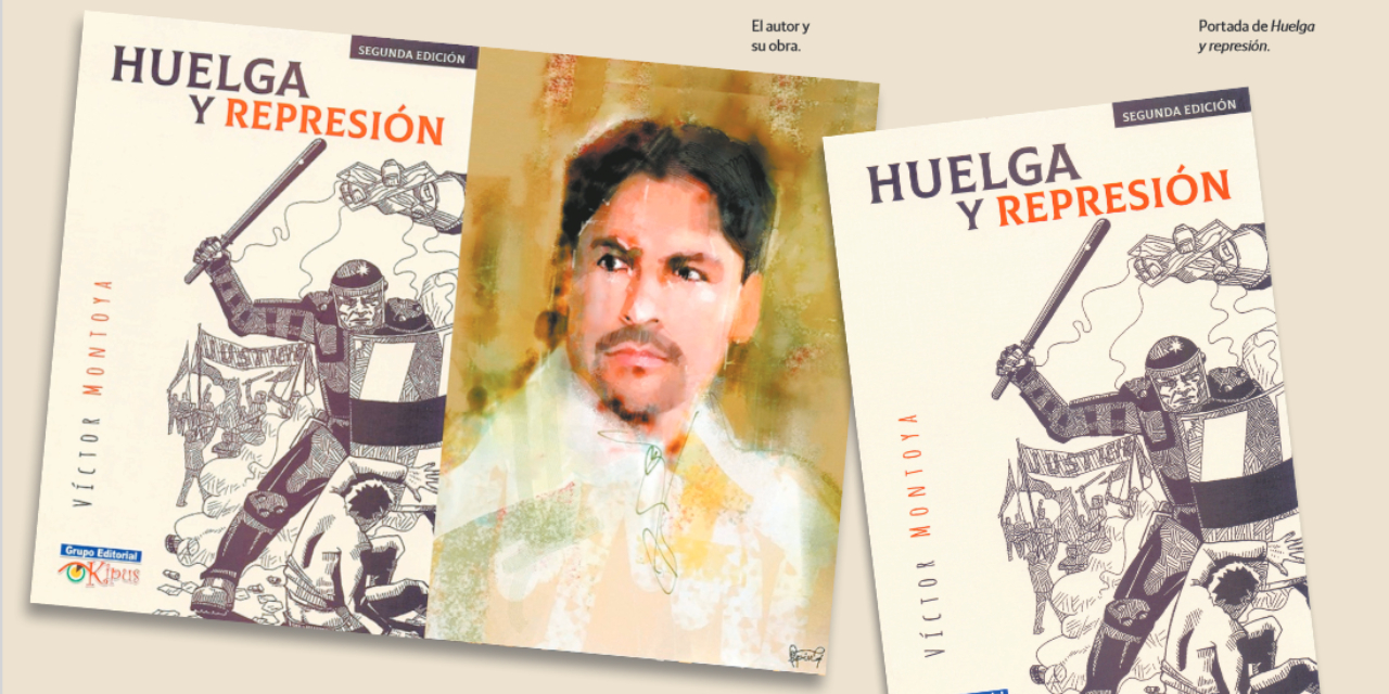 Huelga y represión, de Víctor Montoya