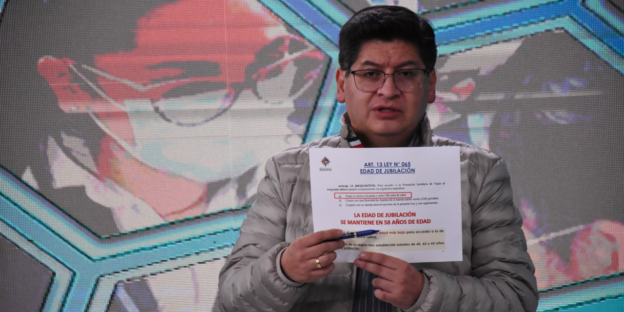Ministro aclara que la edad de jubilación se mantiene en 58 años 